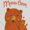 Mama Bear Art Diamond Painting